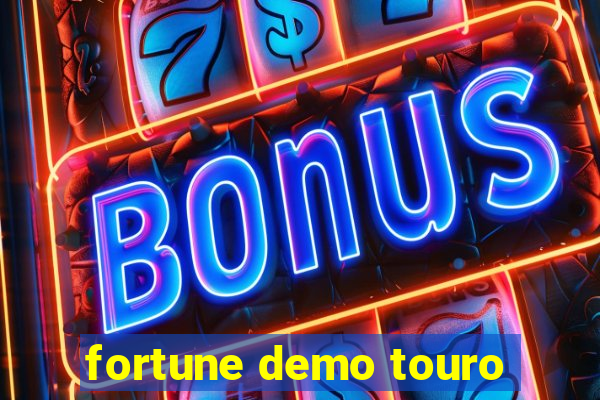 fortune demo touro